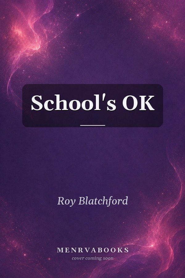 School's OK (Unwin Hyman Short Stories)