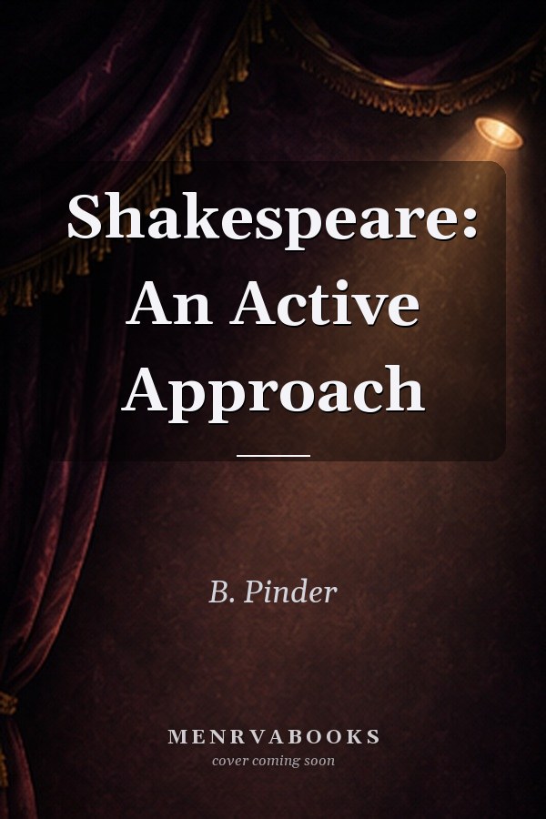 Shakespeare: an Active Approach