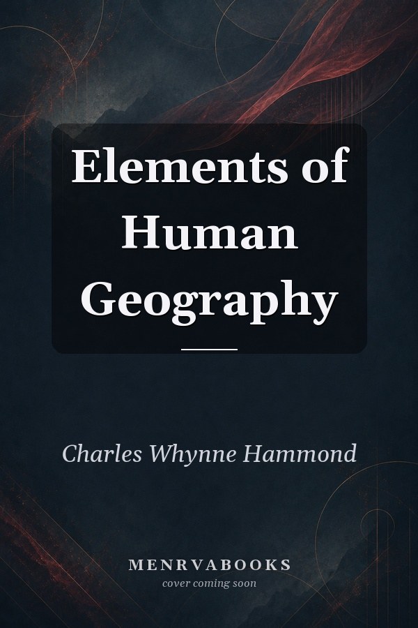 Elemenys of Human Geography