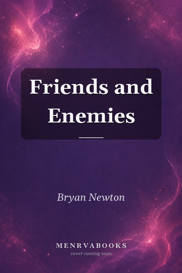 Friends and Enemies