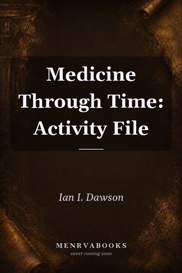 Medicine Through Time: Activity File