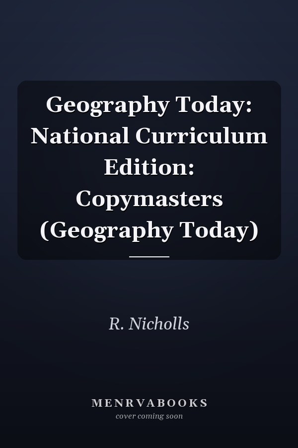 Geography Today: National Curriculum Edition: Copymasters (Geography Today)