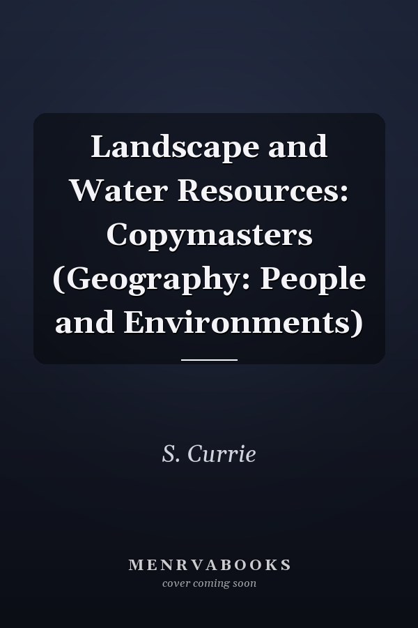 Landscape and Water Resources: Copymasters