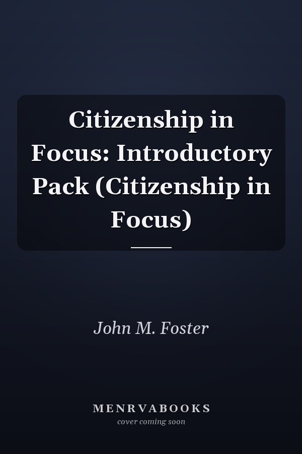 Citizenship in Focus: Introductory Pack