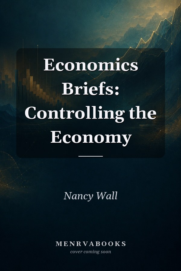 Economics Briefs: Controlling the Economy