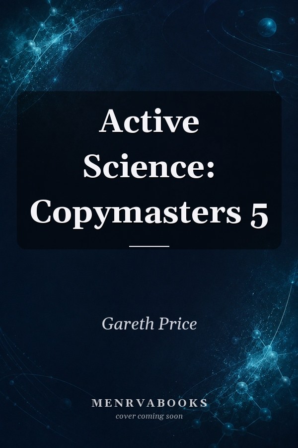 Active Science: Copymasters 5 (Active Science)