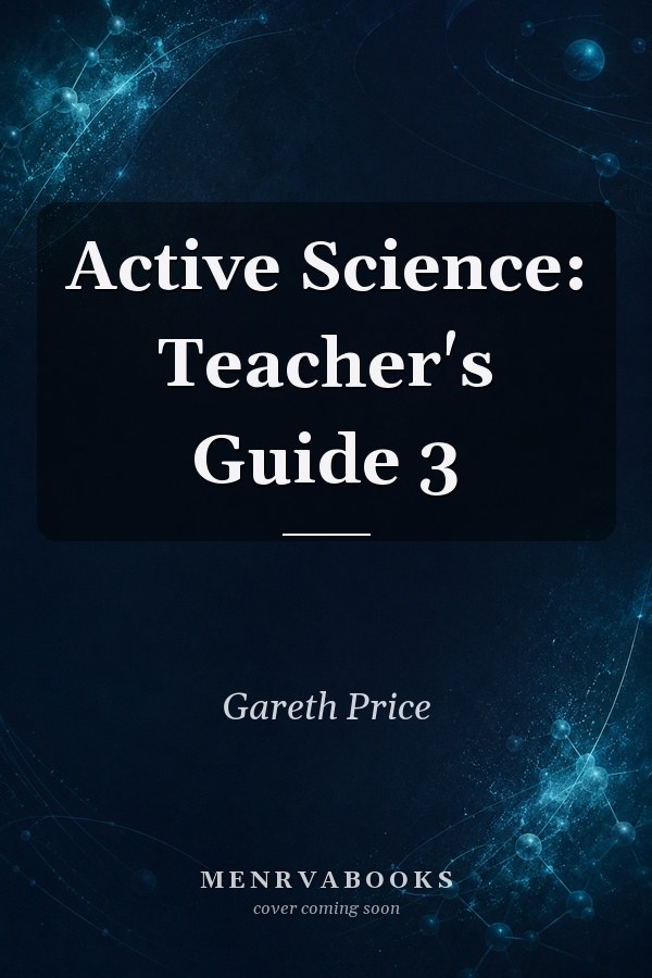 Active Science: Teacher's Guide 3 (Active Science)