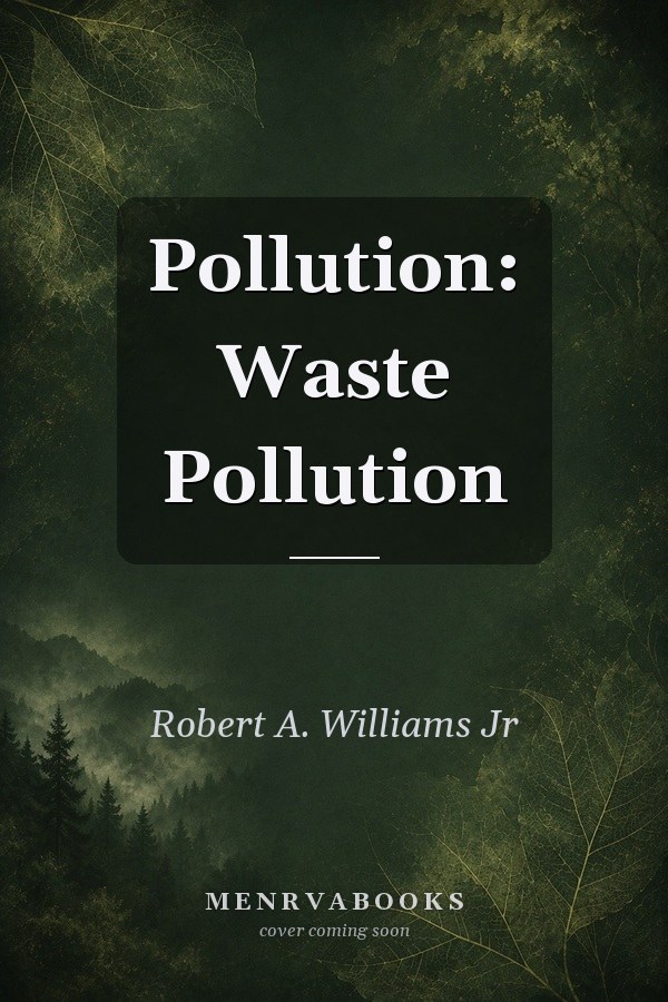 Pollution: Waste Pollution