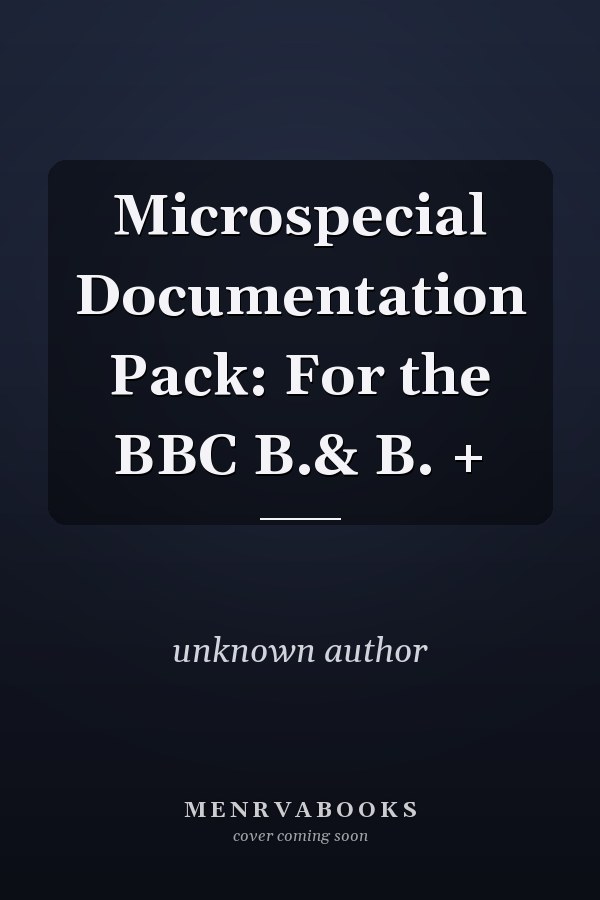 Microspecial Documentation Pack: For the BBC B & B+