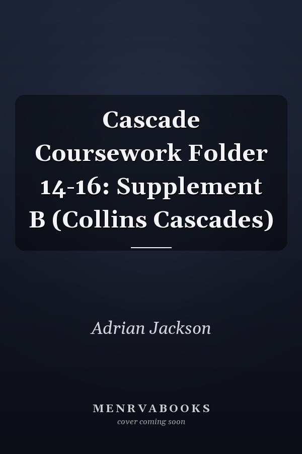 Cascade Coursework Folder 14-16: Supplement B