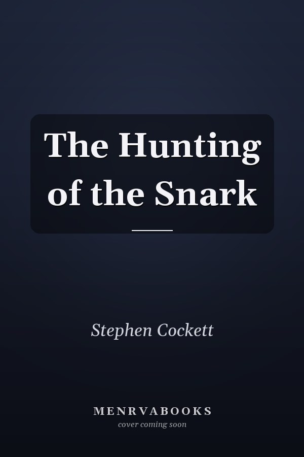 The Hunting of the Snark