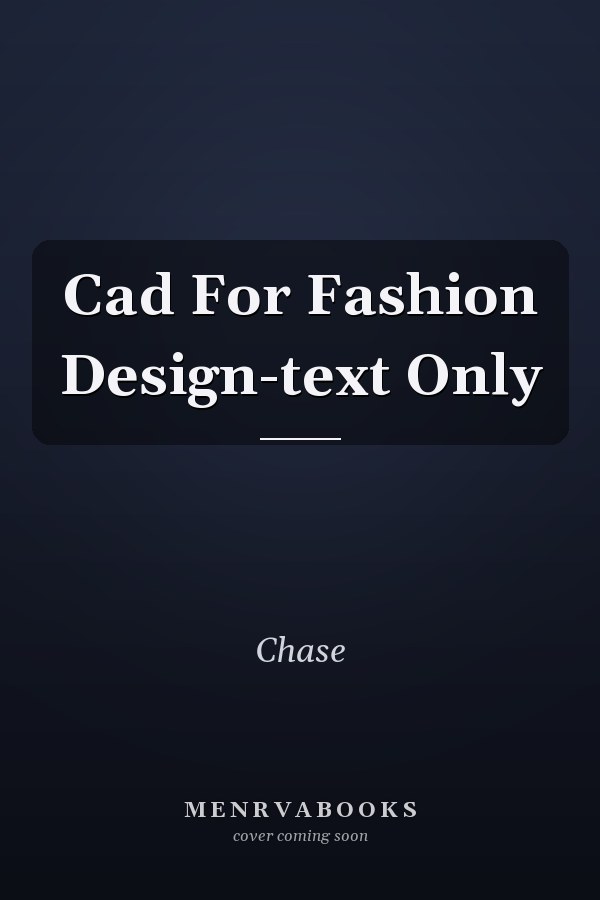 CAD for Fashion Design