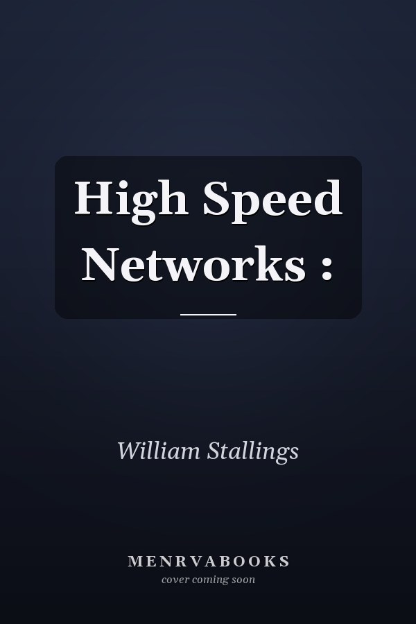 High Speed Networks :