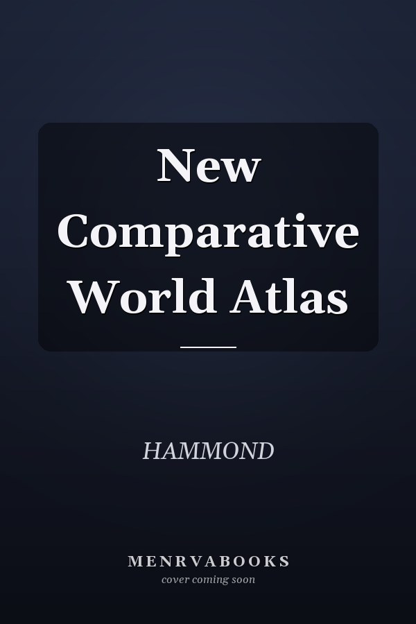 New Comparative World Atlas
