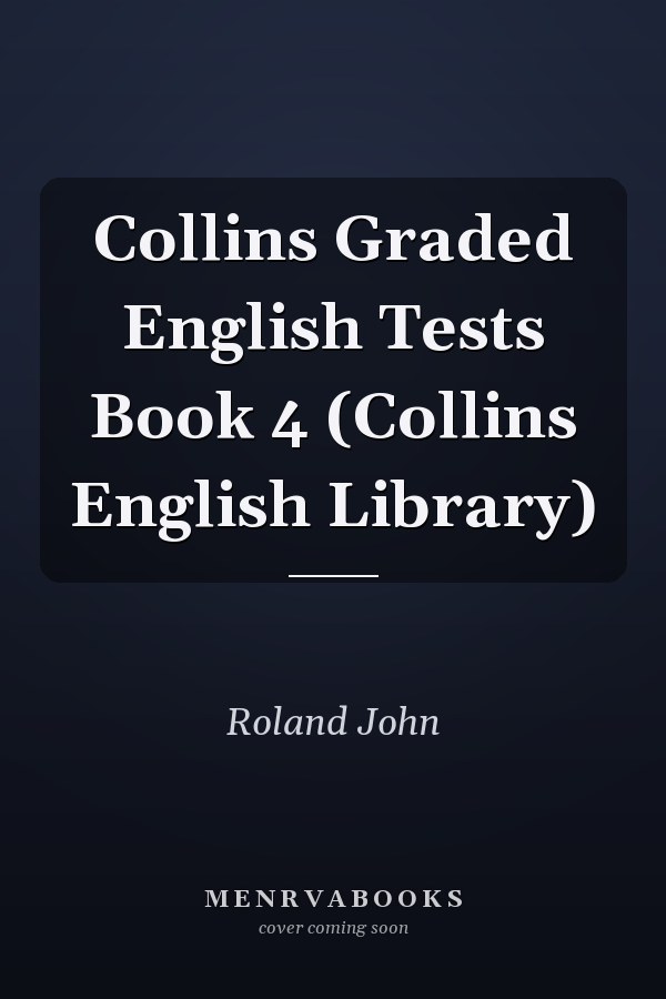 Collins Graded English Tests Book 4 (Collins English Library)