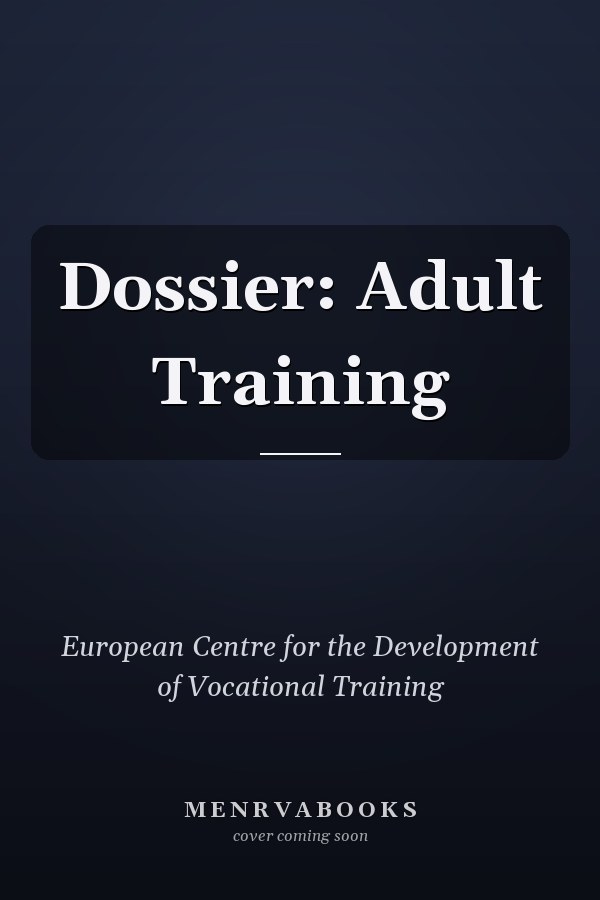 Dossier: Adult Training