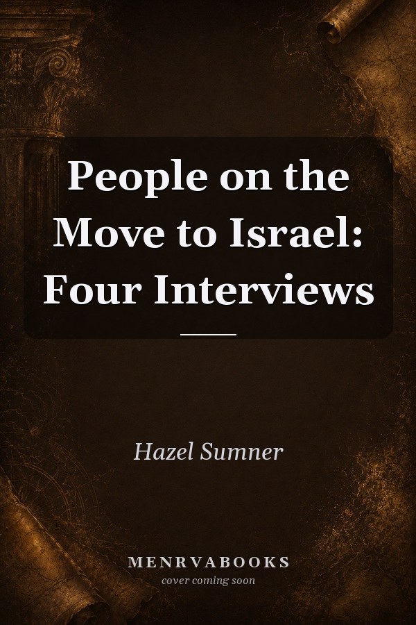 People on the Move to Israel: Four Interviews