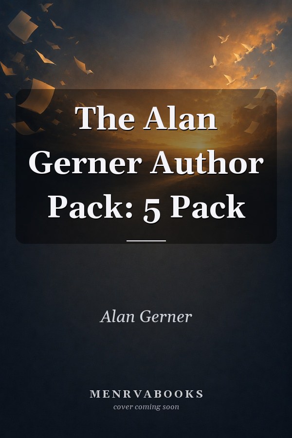 The Alan Gerner Author Pack: 5 Pack