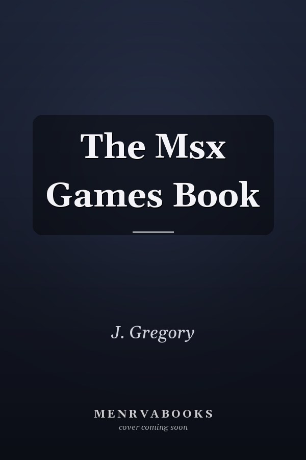 The MSX Games Book
