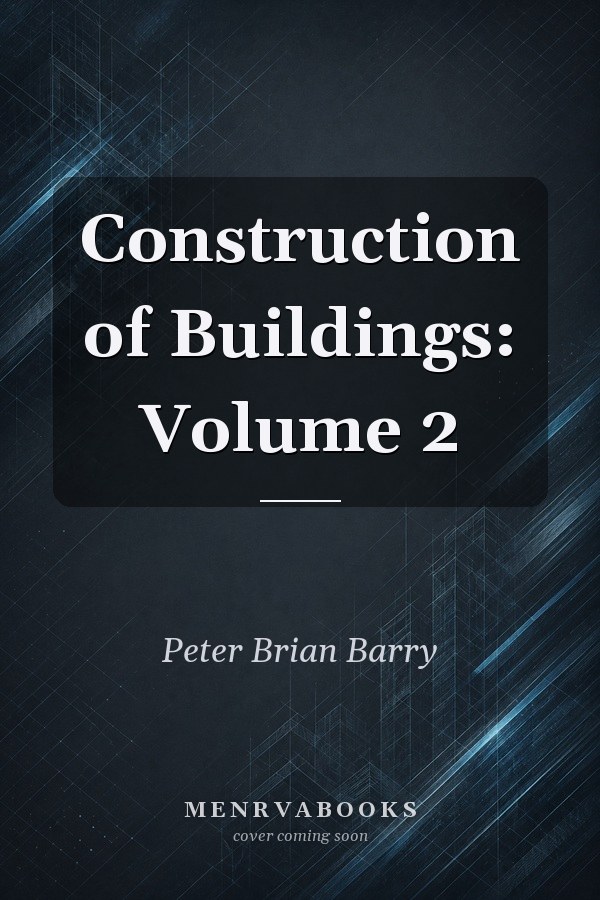 Construction of Buildings: Volume 2