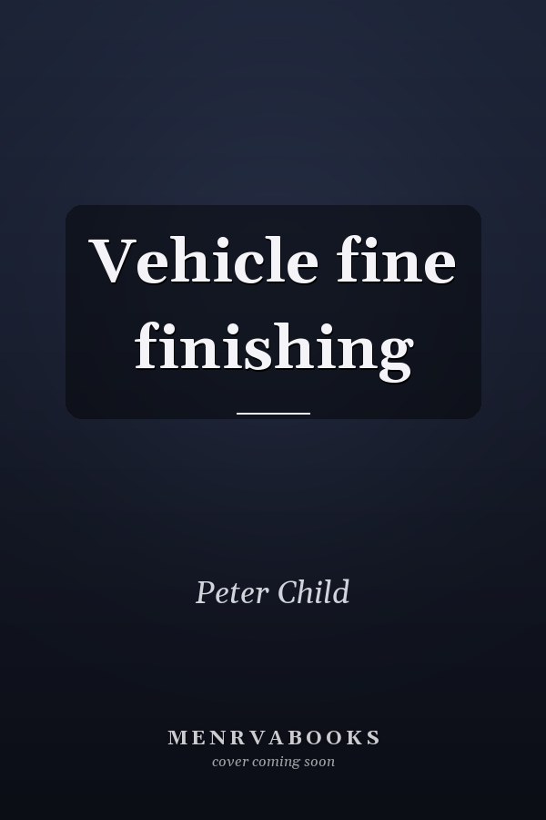 Vehicle fine finishing