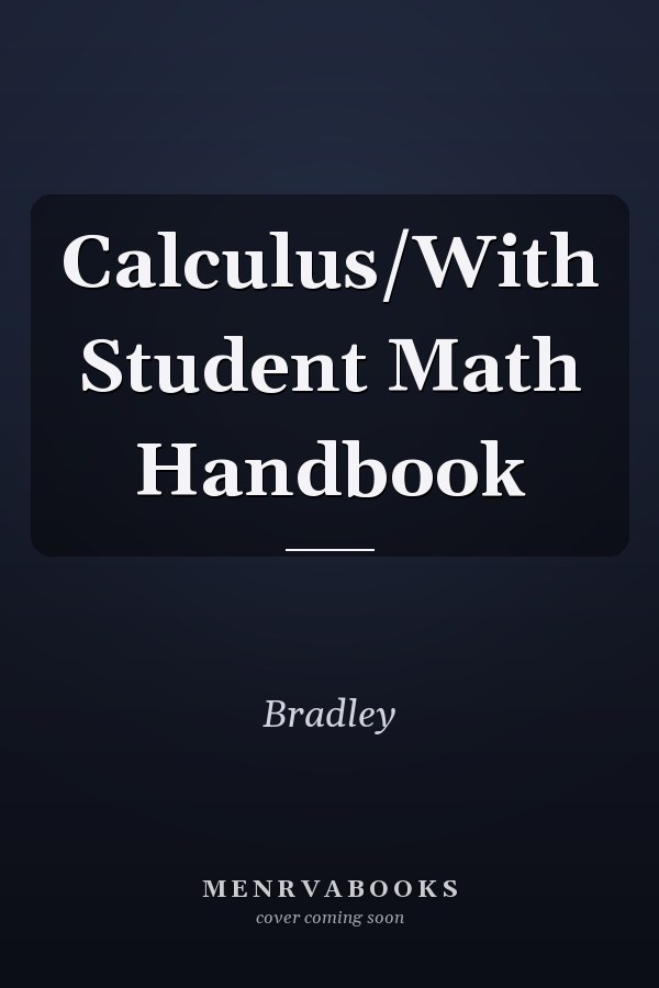 Calculus: With Student Math Handbook
