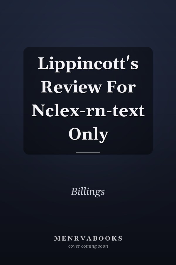 Lippincott's Review for NCLEX-RN