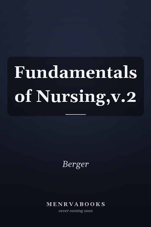 Fundamentals of Nursing,v.2