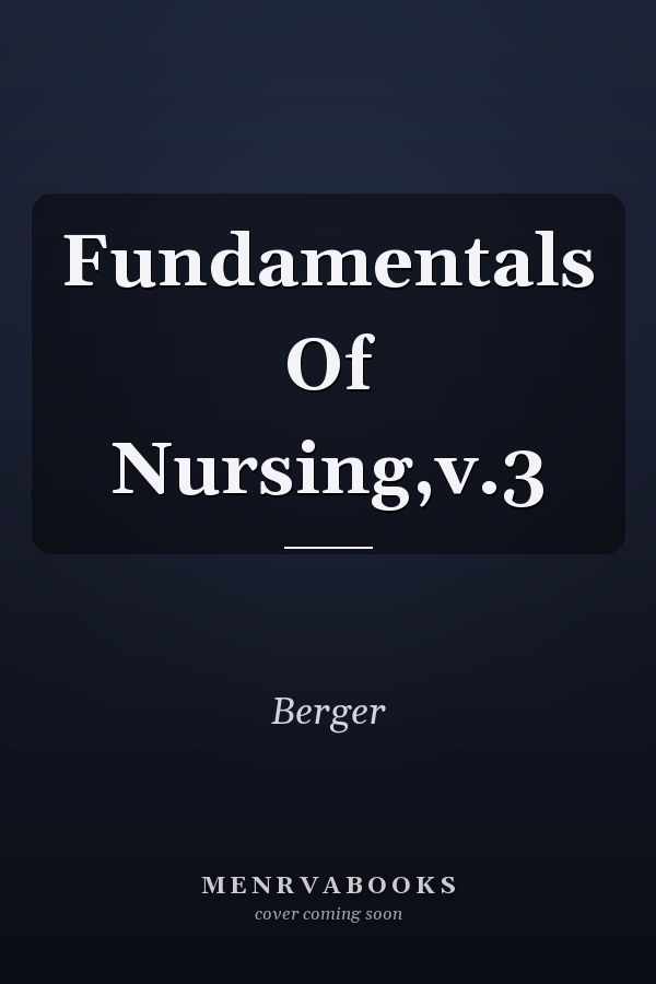 Fundamentals Of Nursing,v.3