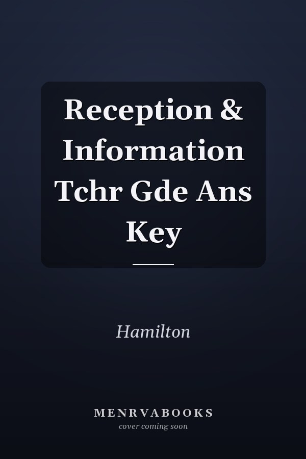 Reception & Information: Teacher Guide and Answer Key