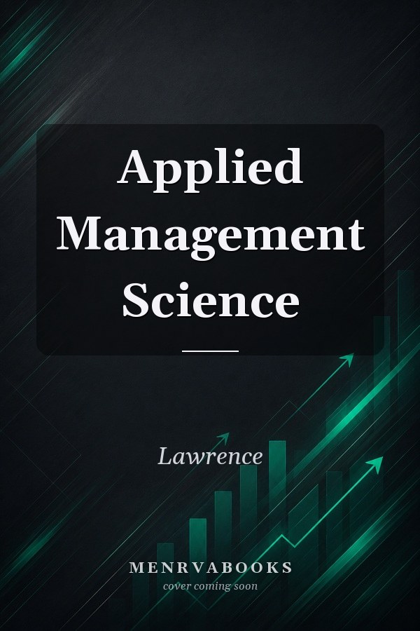Applied Management Science-text Only