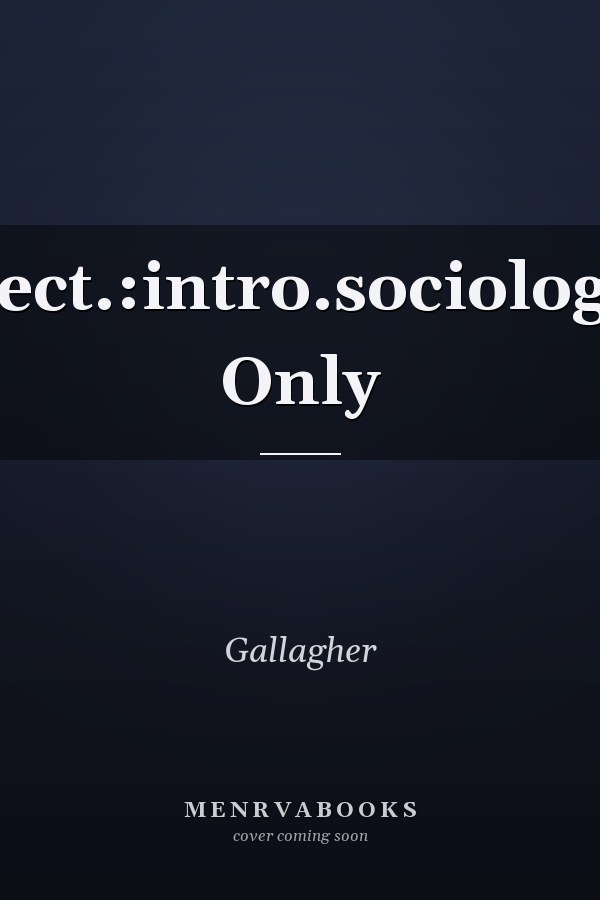 Perspectives: An Introduction to Sociology