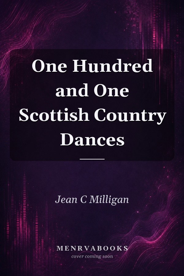 One Hundred and One Scottish Country Dances