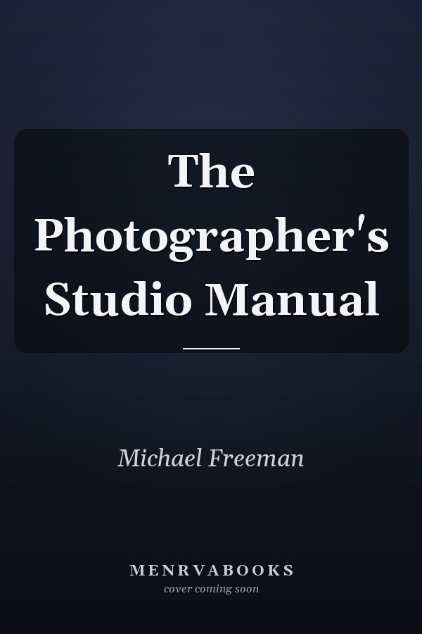 The Photographer's Studio Manual