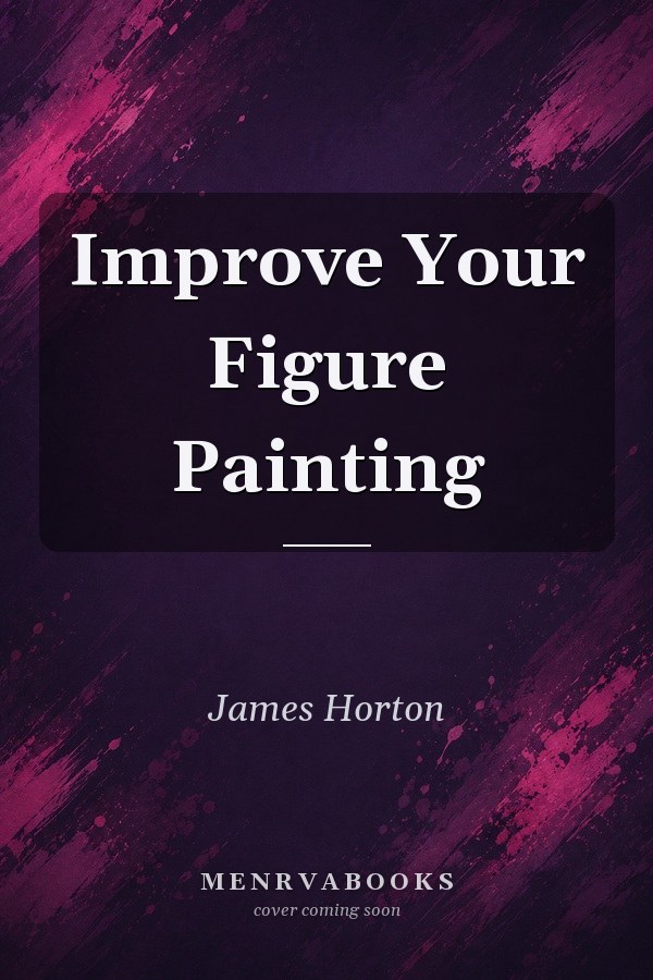 Improve Your Figure Painting