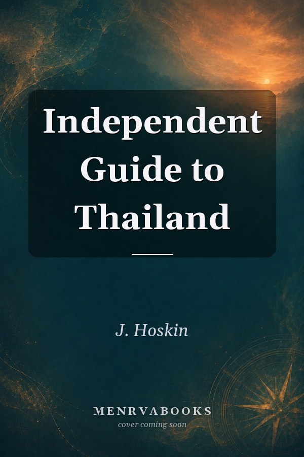 Independent Guide to Thailand