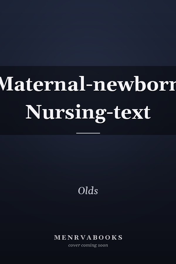 Maternal-Newborn Nursing