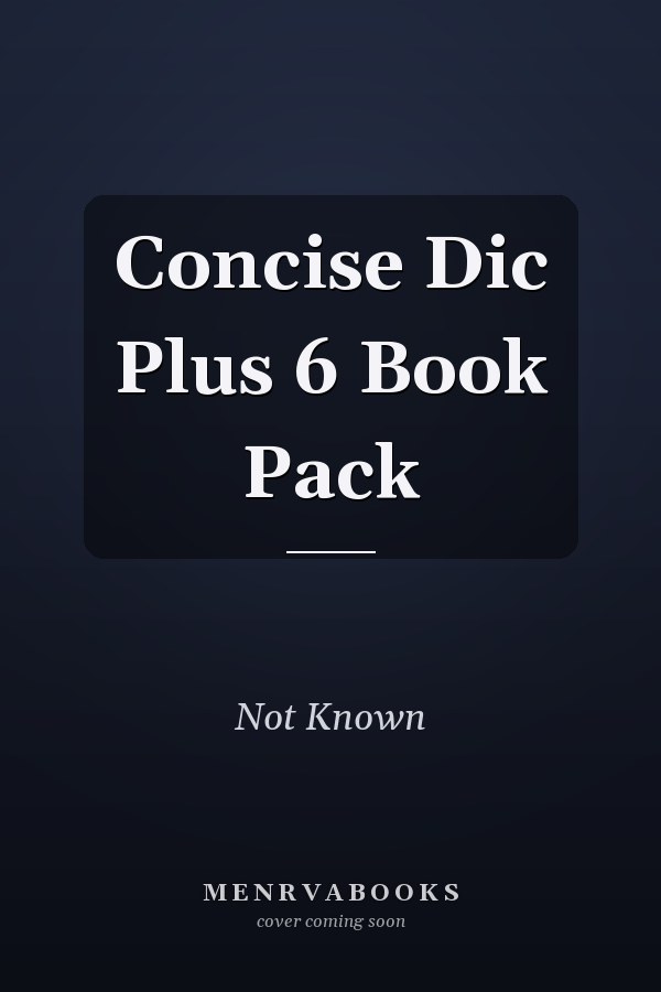 Concise Dic Plus 6 Book Pack