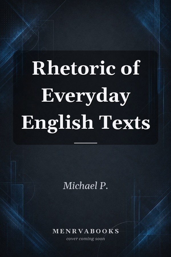 Rhetoric of Everyday English Texts