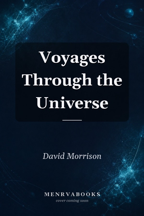 Voyages Through The Universe (text Only)