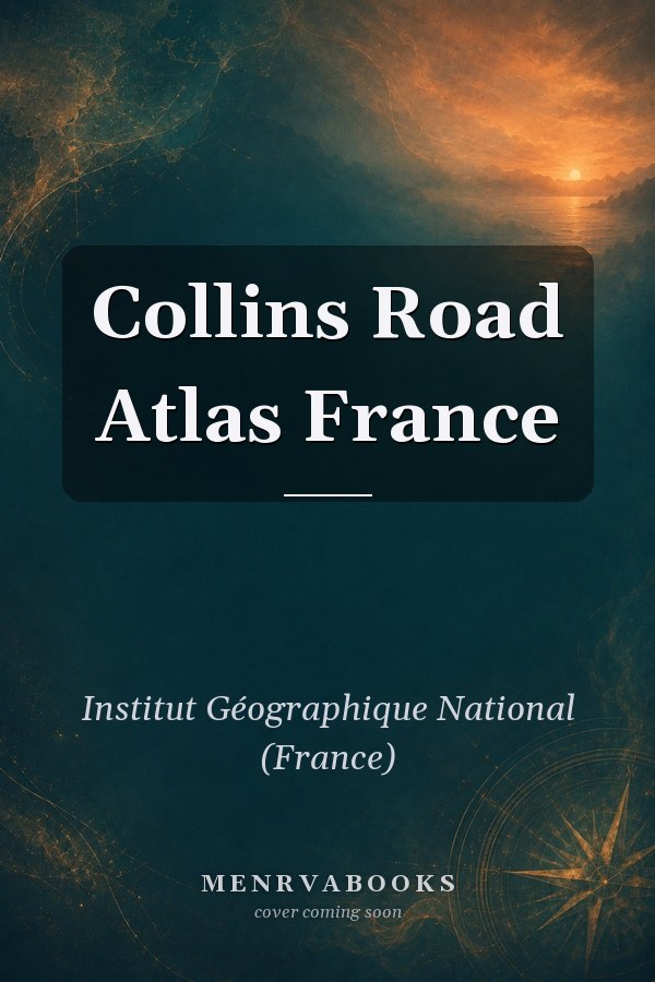 Collins Road Atlas France