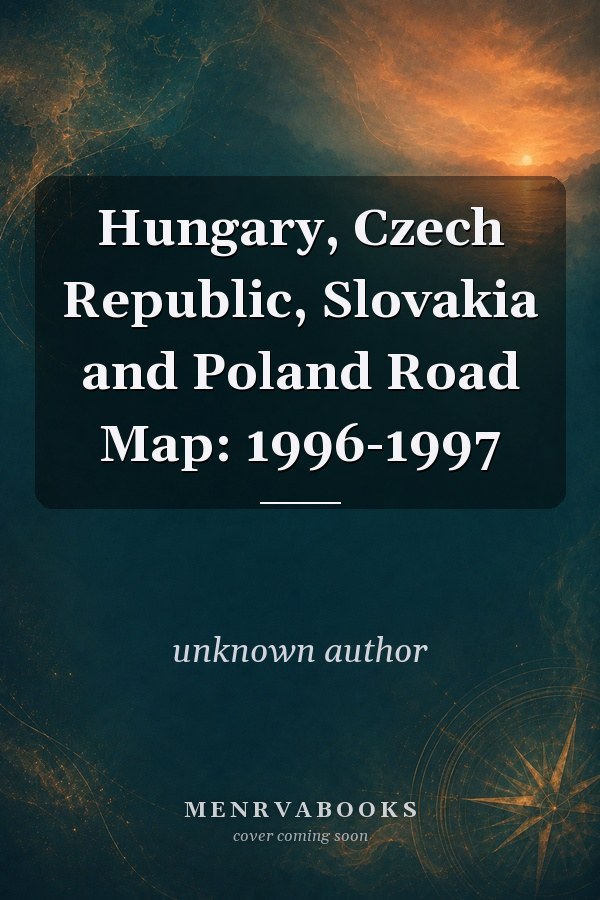Hungary, Czech Republic, Slovakia and Poland Road Map