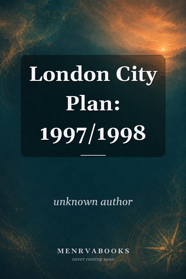 London City Plan: 1997/1998