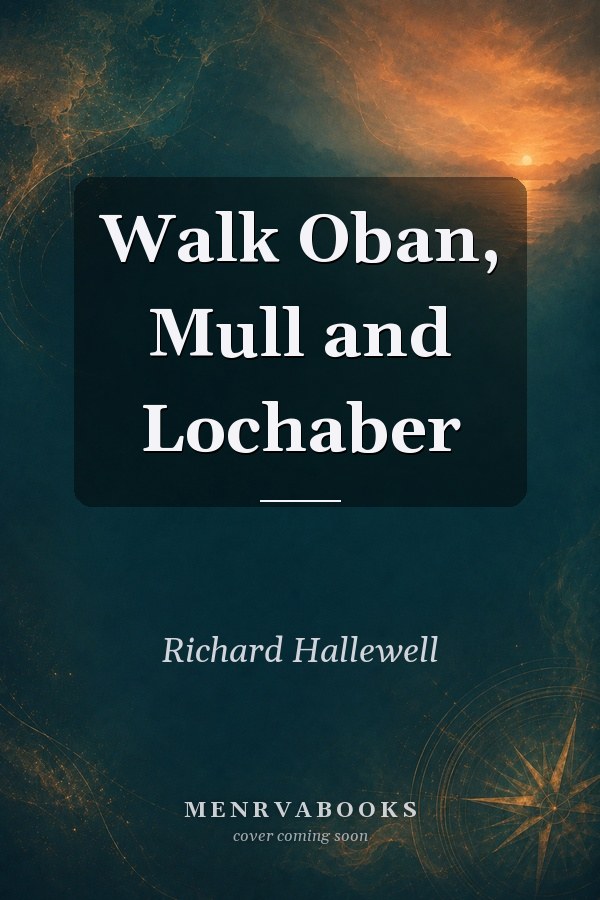 Walk Oban, Mull and Lochaber