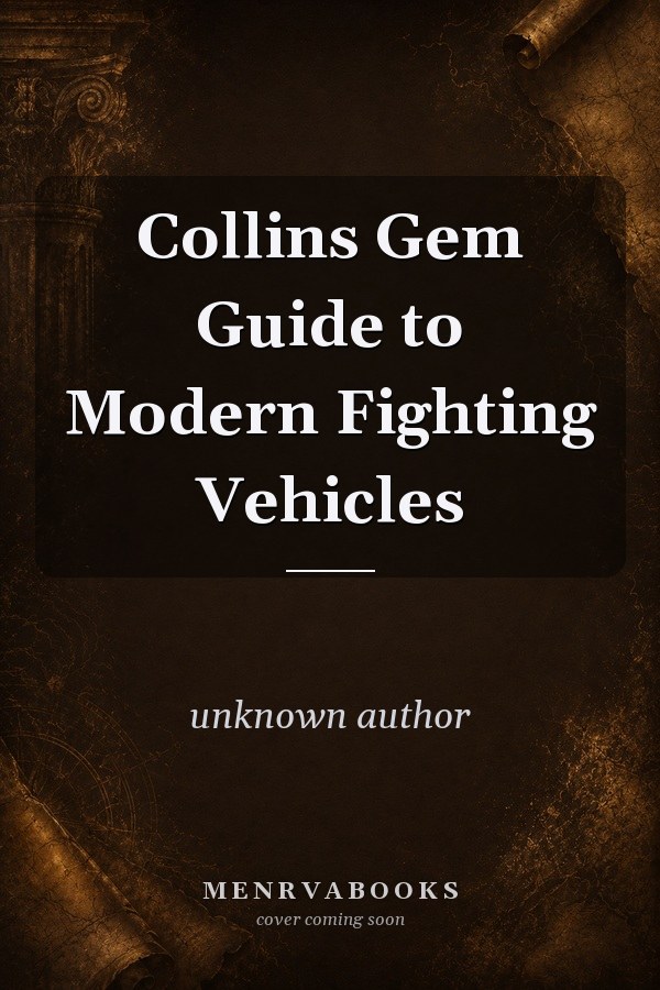 Collins Gem Guide to Modern Fighting Vehicles