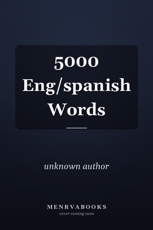 5000 English/Spanish Words