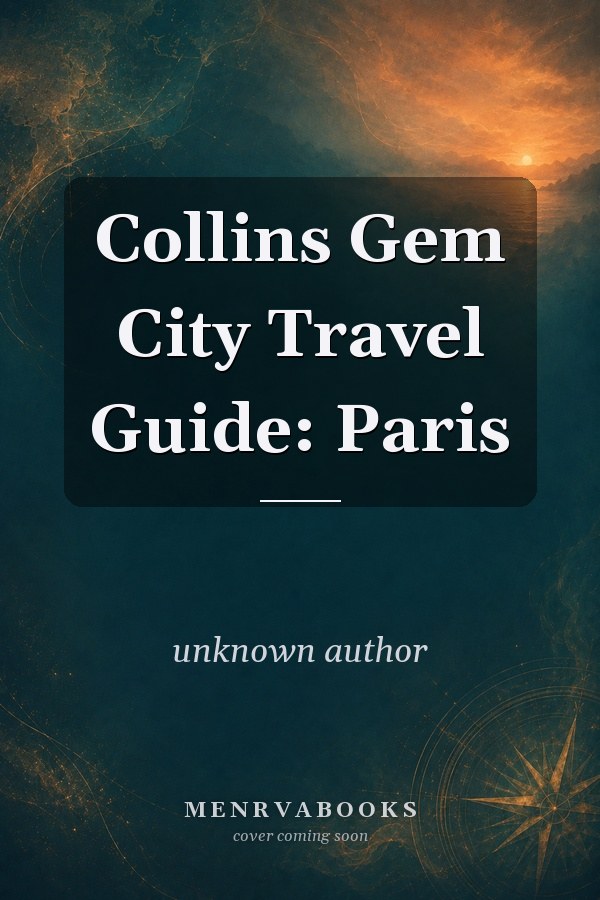 Collins Gem City Travel Guide: Paris