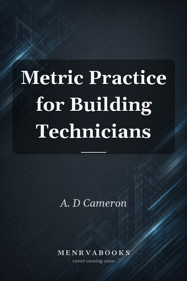 Metric Practice for Building Technicians