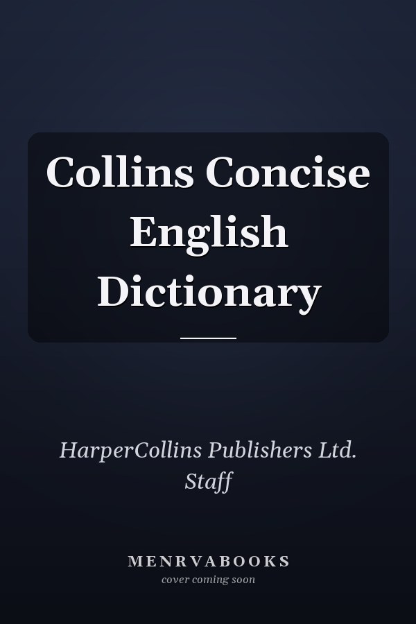 Collins Concise English Dictionary