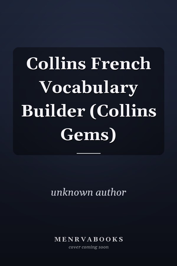 Collins French Vocabulary Builder